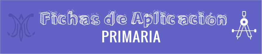 Fichas de aplicación - Primaria